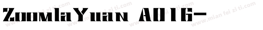 ZoomlaYuan A016字体转换
